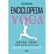 Enciclopedia Yoga. Hatha Yoga