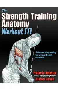Strength Training Anatomy Workout III