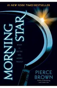 Morning Star: Book 3 of the Red Rising Saga