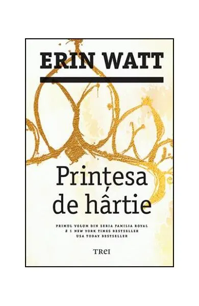 Prințesa de hârtie. Familia Royal (Vol.1) - Paperback brosat - Erin Watt