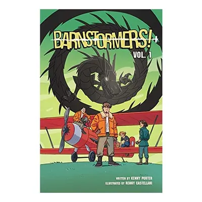 Barnstormers, Vol. 1