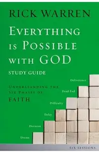 Everything Is Possible with God Bible Study Guide: Understanding the Six Phases of Faith
