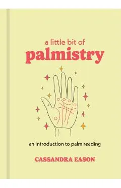 A Little Bit of Palmistry: An Introduction to Palm Reading