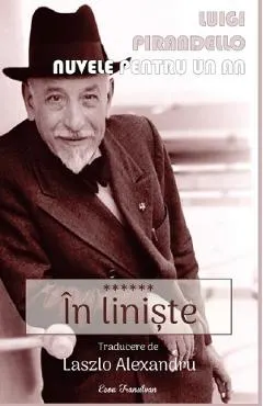 Nuvele pentru un an. Vol.6: In liniste