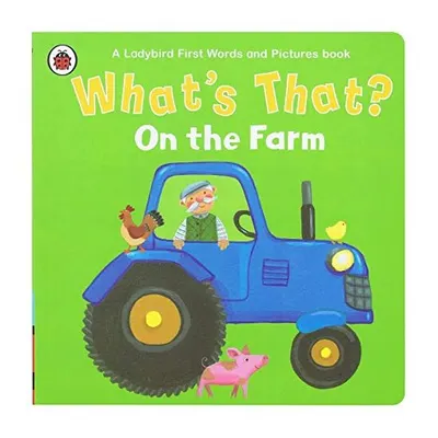 What's that ? on the Farm