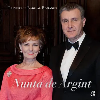 Nunta de Argint - Hardcover - A.S.R. Principele Radu
