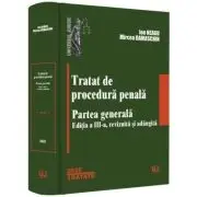 Tratat de procedura penala. Partea generala. Editia a 3-a