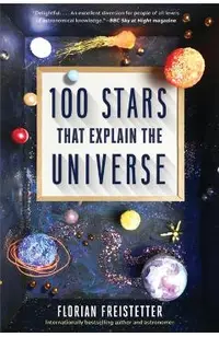 100 Stars That Explain the Universe