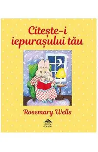 Citeste-i iepurasului tau