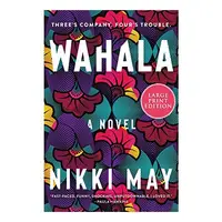 Wahala, Nikki May