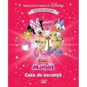 Minnie. Casa de vacanta. Volumul 78. Disney. Biblioteca magica, editie de colectie
