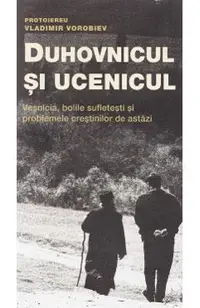 Duhovnicul si ucenicul ed.2