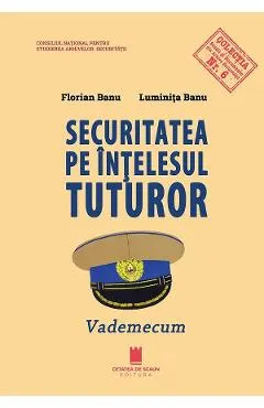 Securitatea pe intelesul tuturor. Vademecum