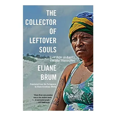 The Collector of Leftover Souls