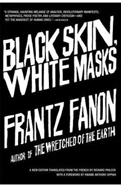 Black Skin, White Masks