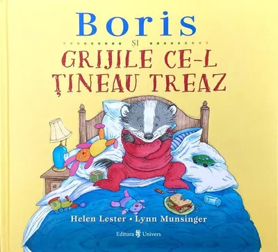 Boris și grijile ce-l țineau treaz - Board book - Helen Lester