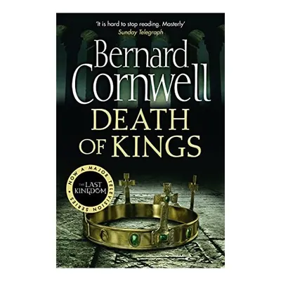 Death of Kings. Bernard Cornwell, Bernard Cornwell
