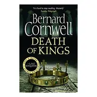 Death of Kings. Bernard Cornwell, Bernard Cornwell