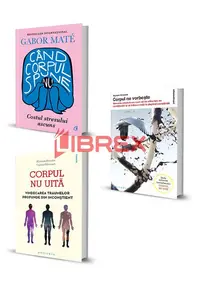 Pachet Cand corpul ne vorbeste. Set 3 carti