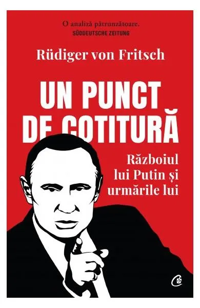 Un punct de cotitură - Paperback brosat - Rüdiger von Fritsch