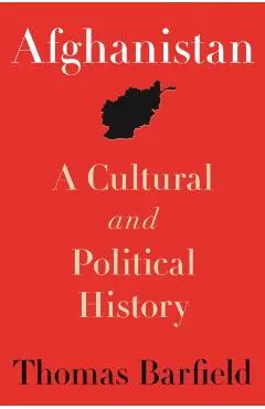 Afghanistan: A Cultural and Political History, Second Edition