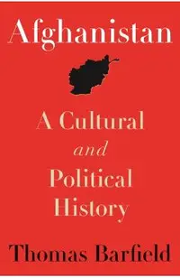 Afghanistan: A Cultural and Political History, Second Edition