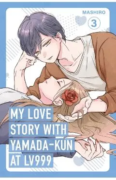 My Love Story with Yamada-Kun at Lv999 Volume 3