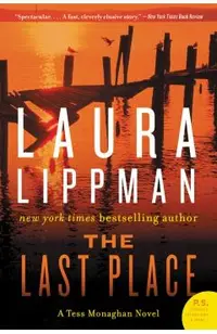 The Last Place: A Tess Monaghan Novel