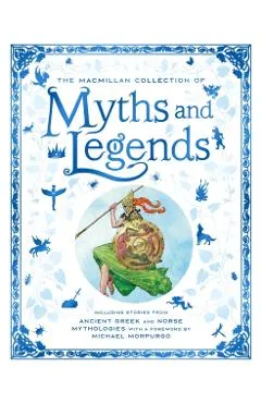 Macmillan Collection of Myths and Legends
