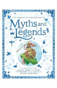 Macmillan Collection of Myths and Legends -