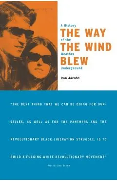 The Way the Wind Blew: A History of the Weather Underground