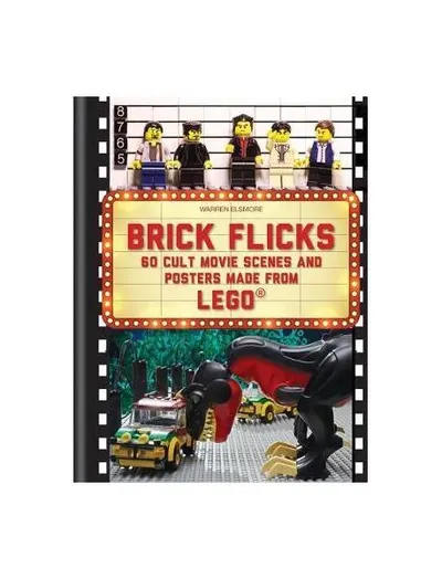 Brick Flicks : 60 Cult Movie Scenes & Posters Made from Lego - Paperback brosat - Warren Elsmore