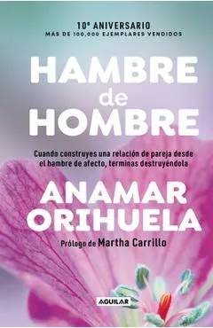 Hambre de Hombre Ed. 10° Aniversario / Hunger for Men. 10th Anniversary Edition