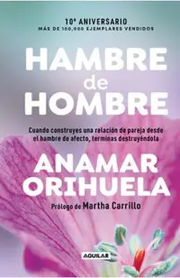 Hambre de Hombre Ed. 10° Aniversario / Hunger for Men. 10th Anniversary Edition