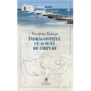 Indragostitul cu o suta de chipuri