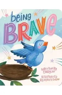 Being Brave