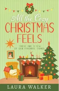 All the Cozy Christmas Feels: These Are a Few of Our Favorite Things
