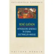 Introducere generala in studiul doctrinelor hinduse