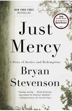 Just Mercy: A Story of Justice and Redemption
