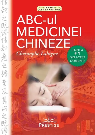 ABC-ul medicinei chineze - Paperback brosat - Cristophe Labigne