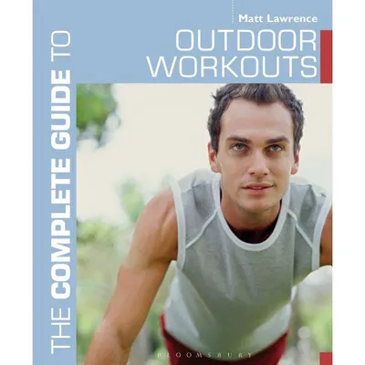Complete Guide to Outdoor Workouts