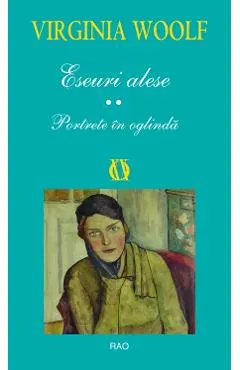 Eseuri alese. Portrete in oglinda