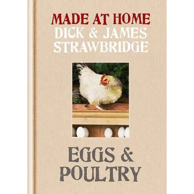 Eggs & Poultry (Made at Home)