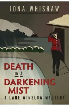 Death in a Darkening Mist