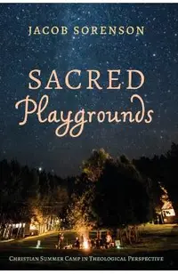 Sacred Playgrounds
