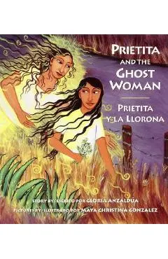 Prietita and the Ghost Woman