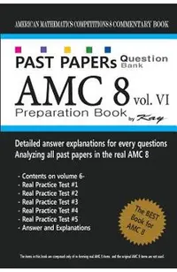 Past Papers Question Bank AMC8 [volume 6]: amc8 math preparation book