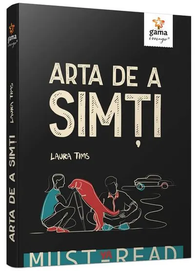 Arta de a simți - Paperback brosat - Laura Tims