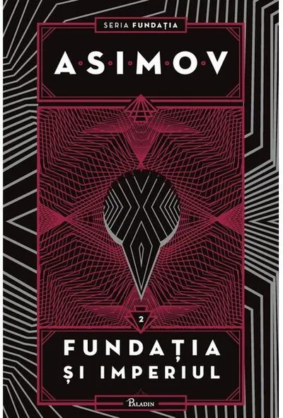 Fundaţia şi Imperiul. Seria Fundaţia (Vol. 2) - Hardcover - Isaac Asimov