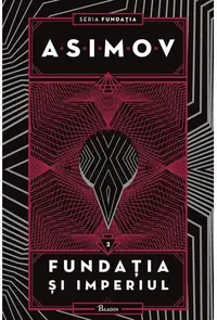 Fundaţia şi Imperiul. Seria Fundaţia (Vol. 2) - Hardcover - Isaac Asimov